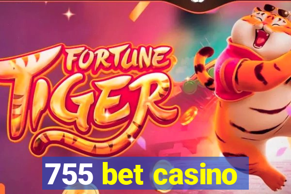 755 bet casino